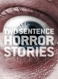 Two sentence horror stories (saison 1) | Two sentence horror stories (season 1)| 2019 