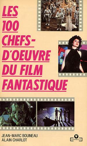100 CHEFS D'OEUVRE DU FILM FANTASTIQUE - LES | 100 CHEFS D'OEUVRE DU FILM FANTASTIQUE - LES | 1989
