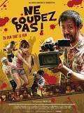 NE COUPEZ PAS ! | KAMERA O TOMERU NA! | 2017