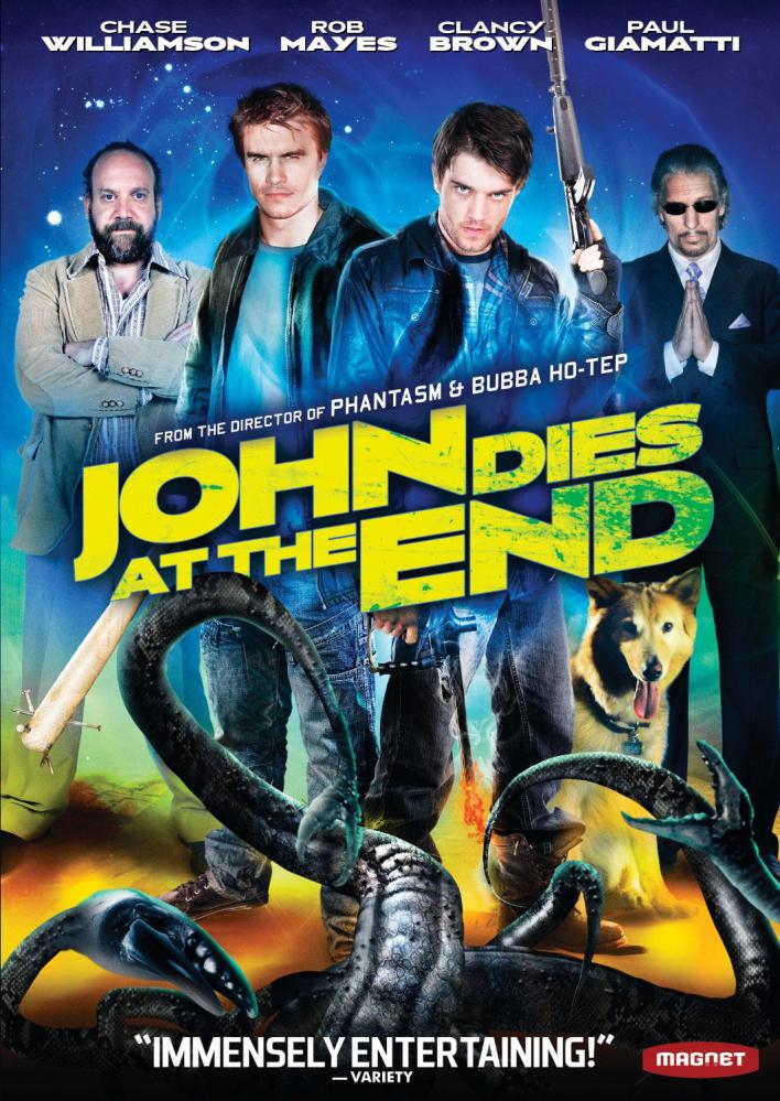 JOHN DIES AT THE END | JOHN DIES AT THE END | 2013