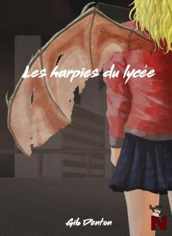 HARPIES DU LYCéE - LES | HARPIES DU LYCéE - LES | 2017