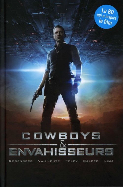 COWBOYS ET ENVAHISSEURS | COWBOYS AND ALIENS | 2011