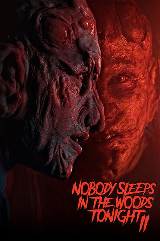 Nobody sleeps in the woods tonight 2 | W lesie dzis nie zasnie nikt II | 2021