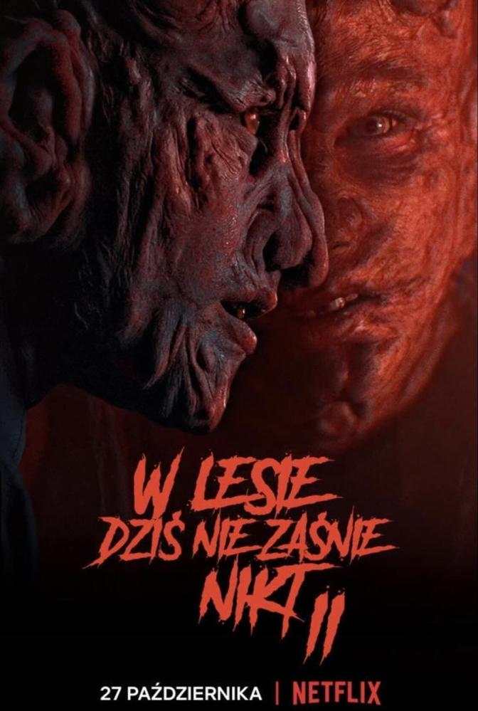 Nobody sleeps in the woods tonight 2 | W lesie dzis nie zasnie nikt II | 2021