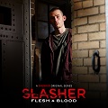 SLASHER (SAISON 4) : FLESH & BLOOD | SLASHER: FLESH & BLOOD | 2021