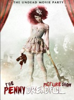 PENNY DREADFUL PICTURE SHOW - THE  | PENNY DREADFUL PICTURE SHOW - THE  | 2013