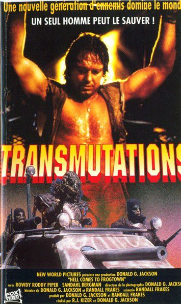 TRANSMUTATIONS | HELL COMES TO FROGTOWN | 1988