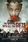 LAST GIRL : CELLE QUI A TOUS LES DONS - THE | GIRL WITH ALL THE GIFTS - THE | 2016