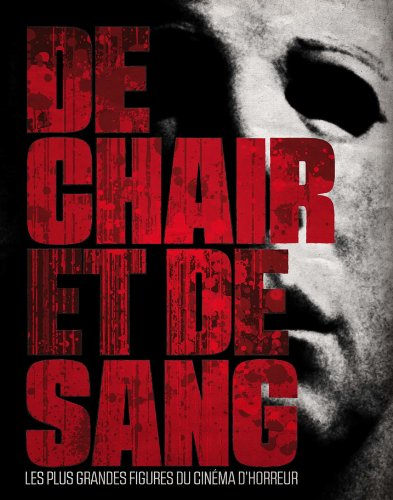 DE CHAIR ET DE SANG | DE CHAIR ET DE SANG | 2013