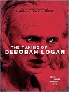 ETRANGE CAS DEBORAH LOGAN - L'  | THE TAKING OF DEBORAH LOGAN | 2014