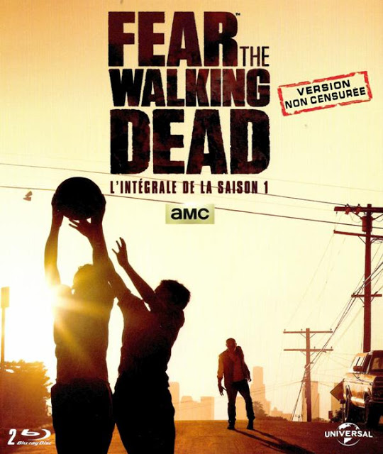 FEAR THE WALKING DEAD SAISON 1 | FEAR THE WALKING DEAD SEASON 1 | 2015