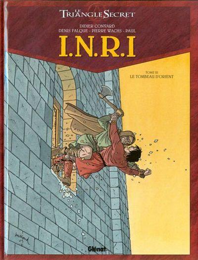 INRI TOME 3 | I.N.R.I. TOME 3 - LE TOMBEAU D'ORIENT | 2006