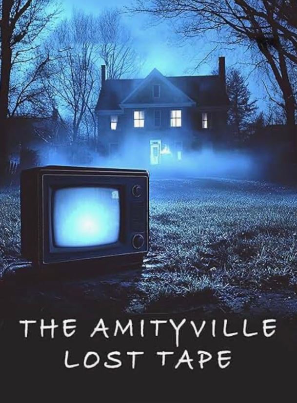 Amityville lost tape - the | Amityville lost tape - the | 2025