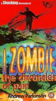 MOI ZOMBIE : CHRONIQUE DE LA DOULEUR | I ZOMBIE : CHRONICLE OF THE PAIN | 1998