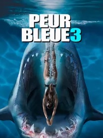 PEUR BLEUE 3 | DEEP BLUE SEA 3 | 2020