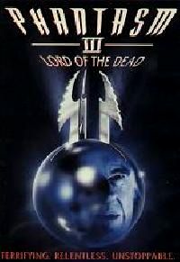 PHANTASM III :  LORD OF THE DEAD | PHANTASM III: LORD OF THE DEAD - THE NEVER DEAD PART III | 1993