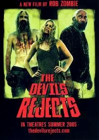 DEVILS REJECTS - THE | THE DEVIL'S REJECTS | 2005