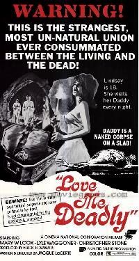 LOVE ME DEADLY | LOVE ME DEADLY | 1973