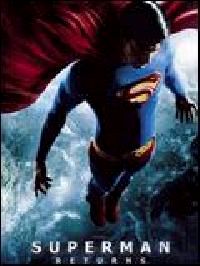 SUPERMAN RETURNS | SUPERMAN RETURNS | 2006