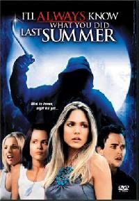 SOUVIENS-TOI...L ETE DERNIER 3 | I WILL ALWAYS KNOW WHAT YOU DIT LAST SUMMER | 2006