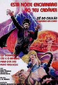 CETTE NUIT JE M INCARNERAI DANS TON CADAVRE | THIS NIGHT I WILL POSSESS YOUR CORPSE / ESTA NOITE ENCARNAREI NO TEU CADAVER | 1967