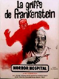GRIFFE DE FRANKENSTEIN - LA | HORROR HOSPITAL / DOCTOR BLOODBATH / COMPUTER KILLERS | 1973