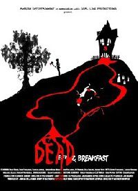 DEAD AND BREAKFAST | DEAD AND BREAKFAST | 2004