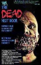 DEAD NEXT DOOR - THE | THE DEAD NEXT DOOR | 1985