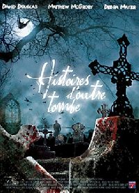 HISTOIRES D OUTRE-TOMBE | TALES FROM THE GRAVE | 2000