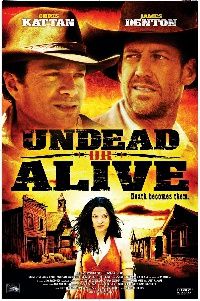 UNDEAD OR ALIVE | UNDEAD OR ALIVE : A ZOMBEDY | 2006