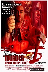 MEURTRES | MURDER LOVES KILLERS TOO | 2008