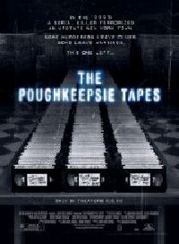 POUGHKEEPSIE TAPES - THE | THE POUGHKEEPSIE TAPES | 2007
