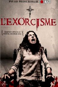 EXORCISME - L | EXORCISMUS / LA POSESION DE EMMA EVANS | 2010