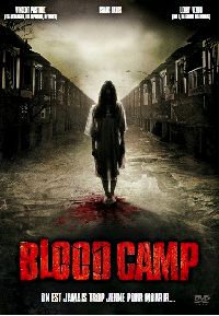 BLOOD CAMP | RETURN TO SLEEPAWAY CAMP | 2008