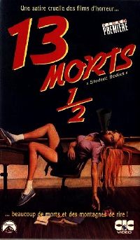 13 MORTS ET DEMI | STUDENT BODIES | 1981