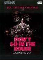 PYROMANIAC | DON'T GO IN THE HOUSE | 1980