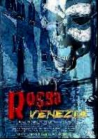 ROSSA VENEZIA | ROSSA VENEZIA | 2003