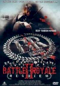 BATTLE ROYALE 2 : REQUIEM | BATORU ROWAIARU II: REKUIEMU | 2003