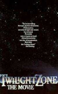 QUATRIEME DIMENSION - LA | THE TWILIGHT ZONE : THE MOVIE | 1984