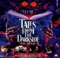 DARKSIDE LES CONTES DE LA NUIT NOIRE | TALES FROM THE DARKSIDE : THE MOVIE | 1990