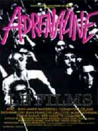 ADRENALINE LE FILM(S) | ADRENALINE | 1989