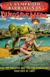 NYMPHOID BARBARIAN IN DINOSAUR HELL - A | DARK FORTRESS | 1991