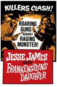 JESSE JAMES CONTRE FRANKENSTEIN | JESSE JAMES MEETS FRANKENSTEIN'S DAUGHTER | 1966