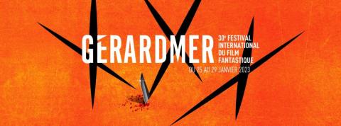 LE FESTIVAL DE GERARDMER SE DEVOILE !