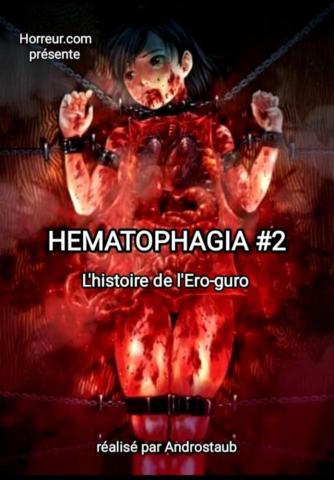 [Vidéo] HEMATOPHAGIA PARTIE 2