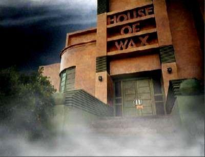 MAISON DE CIRE-LA | HOUSE OF WAX | 2005