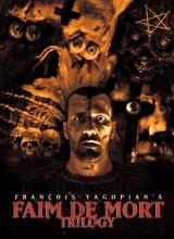 Sortie Dvd : Faim de mort trilogy