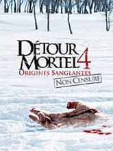 Sortie dvd : Détour Mortel 4