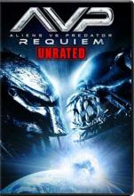 ALIENS VERSUS PREDATOR REQUIEM | AVPR : ALIENS VS PREDATOR REQUIEM | 2007