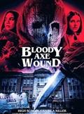 BLOODY AXE WOUND | BLOODY AXE WOUND | 2024